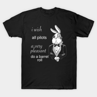 I wish all pilots T-Shirt